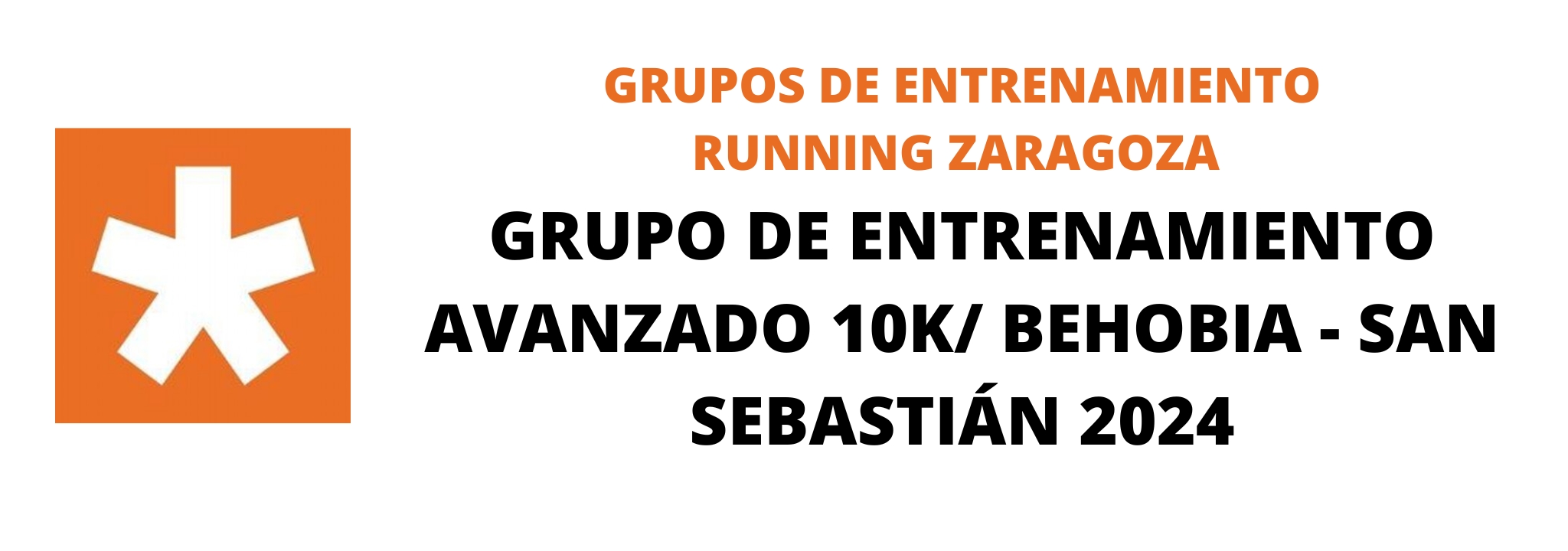 ENTRENAMIENTO AVANZADO OBJETIVOS: BEHOBIA - SAN SEBASTIÁN 2024/ 10K ZARAGOZA/ 10K BOMBEROS - Inscríbete