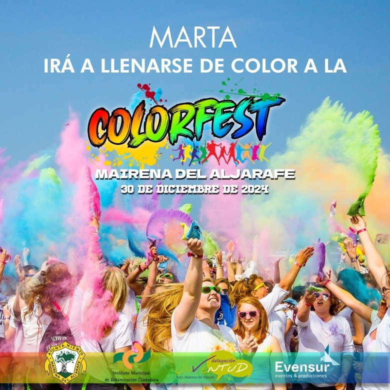 #YoVoy - MARTA (COLORFEST MAIRENA DEL ALJARAFE)