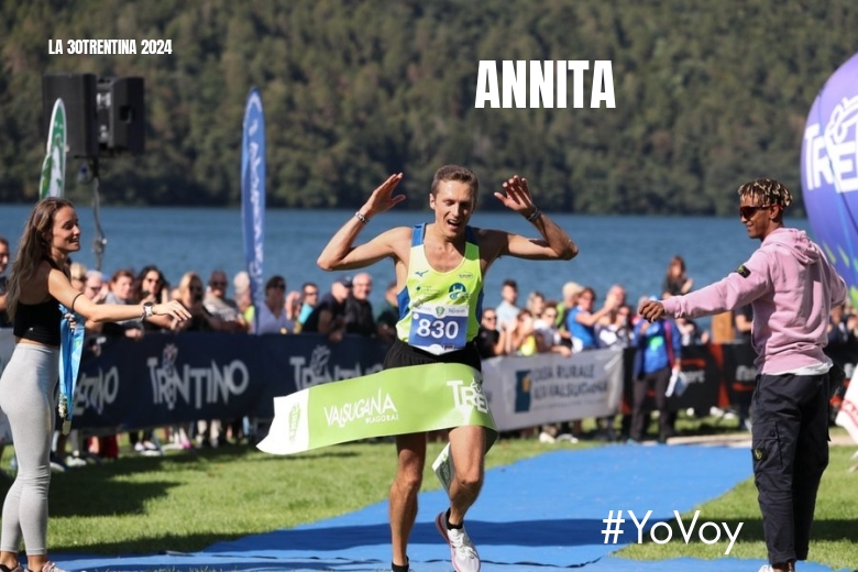 #JoHiVaig - ANNITA (LA 30TRENTINA 2024)