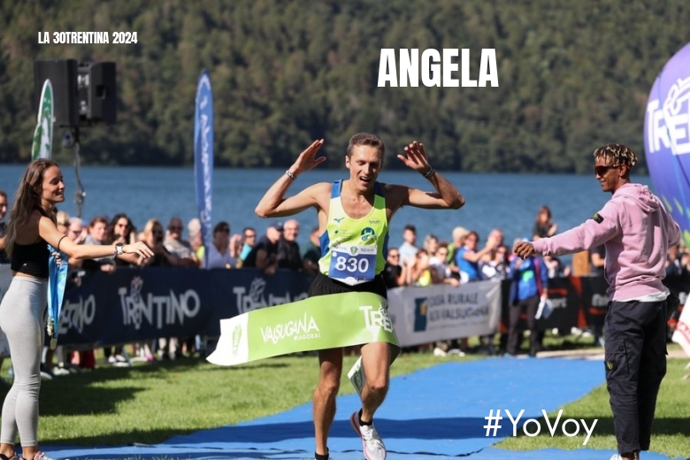 #ImGoing - ANGELA (LA 30TRENTINA 2024)