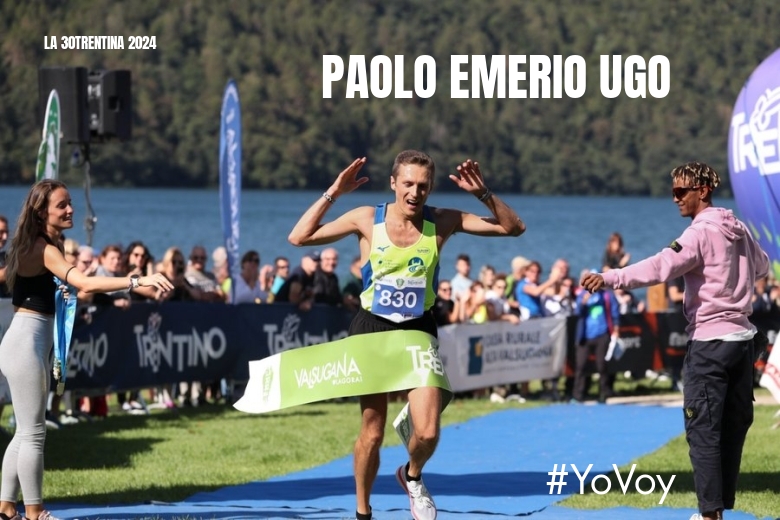 #ImGoing - PAOLO EMERIO UGO (LA 30TRENTINA 2024)