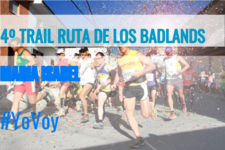 #JeVais - MARIA ISABEL (4º TRAIL RUTA DE LOS BADLANDS)