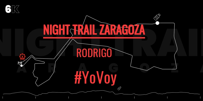 #YoVoy - RODRIGO (NIGHT TRAIL ZARAGOZA)