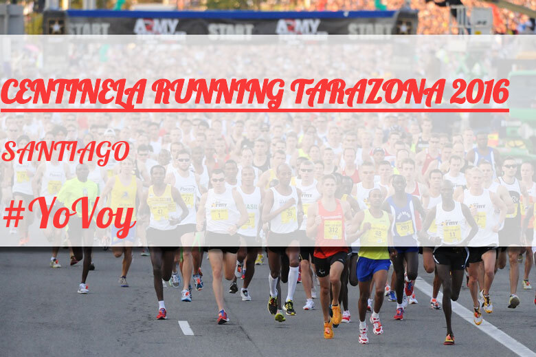 #EuVou - SANTIAGO (CENTINELA RUNNING TARAZONA 2016)