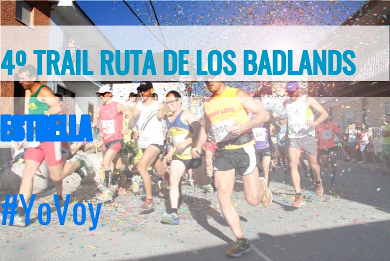 #EuVou - ESTRELLA (4º TRAIL RUTA DE LOS BADLANDS)