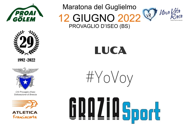 #YoVoy - LUCA (29A ED. 2022 - PROAI GOLEM - MARATONA DEL GUGLIELMO)