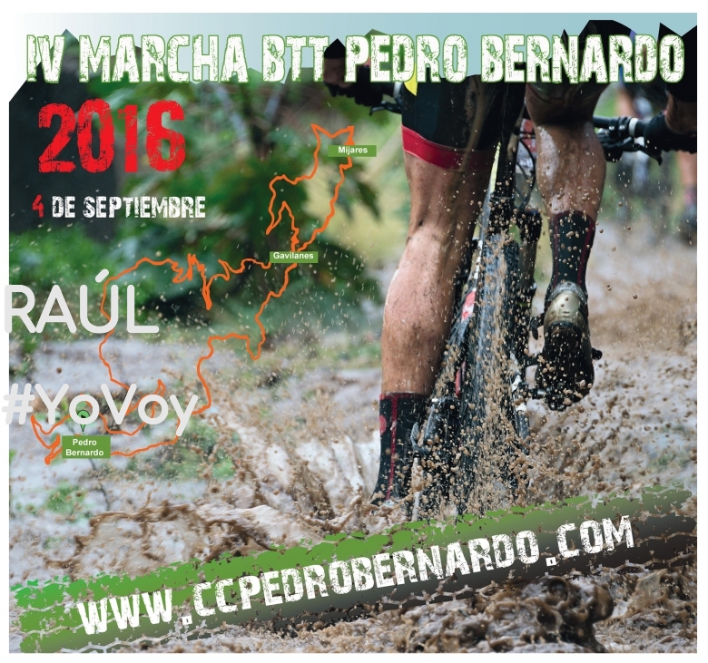 #YoVoy - RAÚL (IV MARCHA BTT PEDRO BERNARDO)