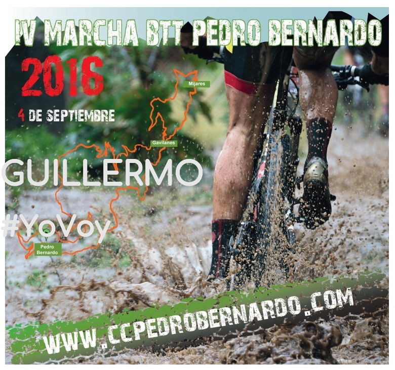 #YoVoy - GUILLERMO (IV MARCHA BTT PEDRO BERNARDO)