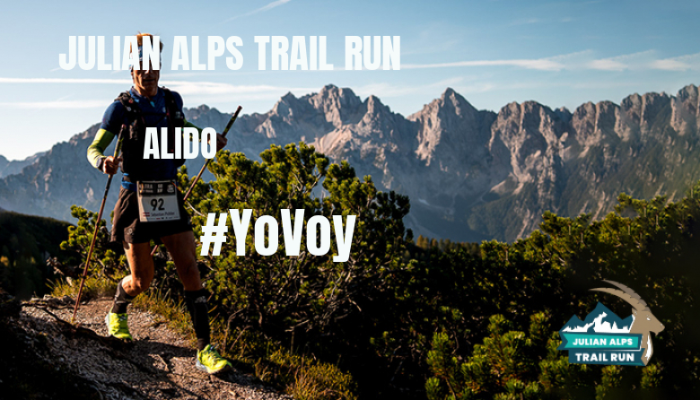 #YoVoy - ALIDO (JULIAN ALPS TRAIL RUN)