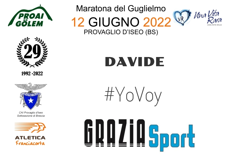 #YoVoy - DAVIDE (29A ED. 2022 - PROAI GOLEM - MARATONA DEL GUGLIELMO)