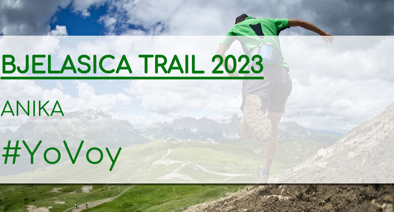 #YoVoy - ANIKA (BJELASICA TRAIL 2023)
