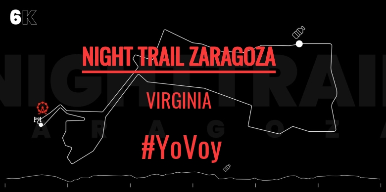 #YoVoy - VIRGINIA (NIGHT TRAIL ZARAGOZA)