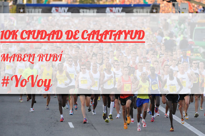 #EuVou - MABELI RUBÍ (10K CIUDAD DE CALATAYUD)