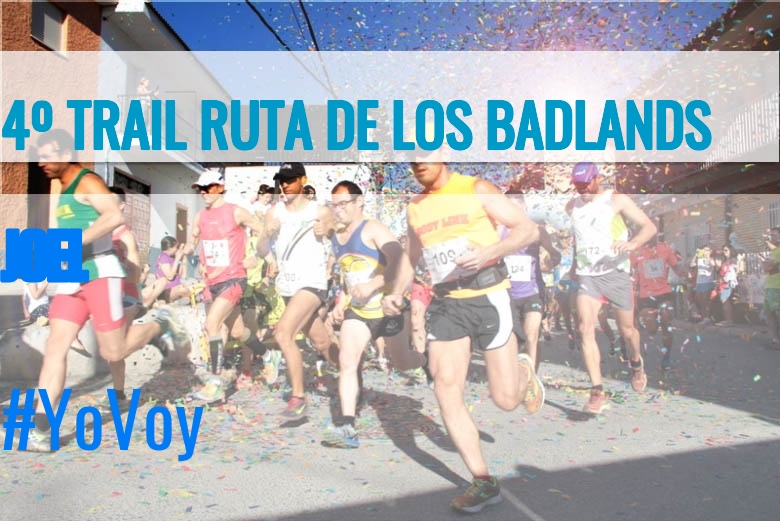 #Ni banoa - JOEL (4º TRAIL RUTA DE LOS BADLANDS)