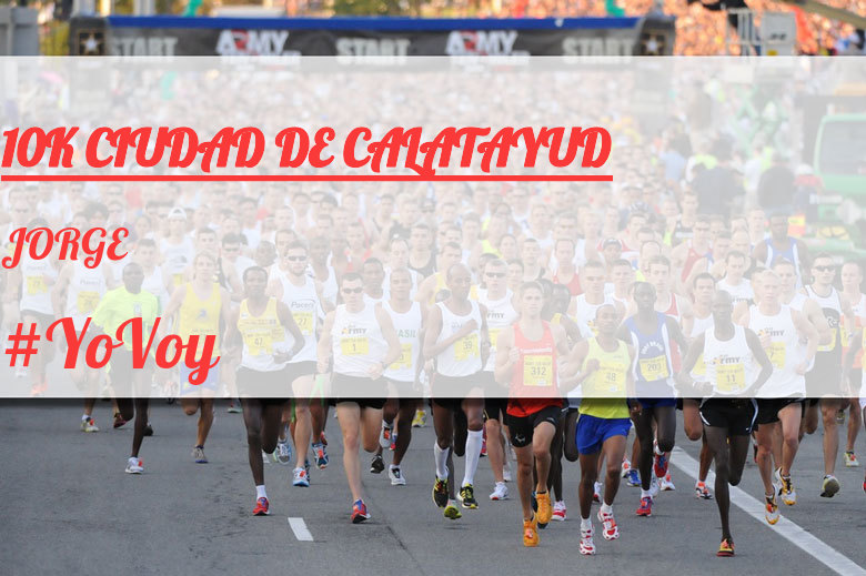 #EuVou - JORGE (10K CIUDAD DE CALATAYUD)