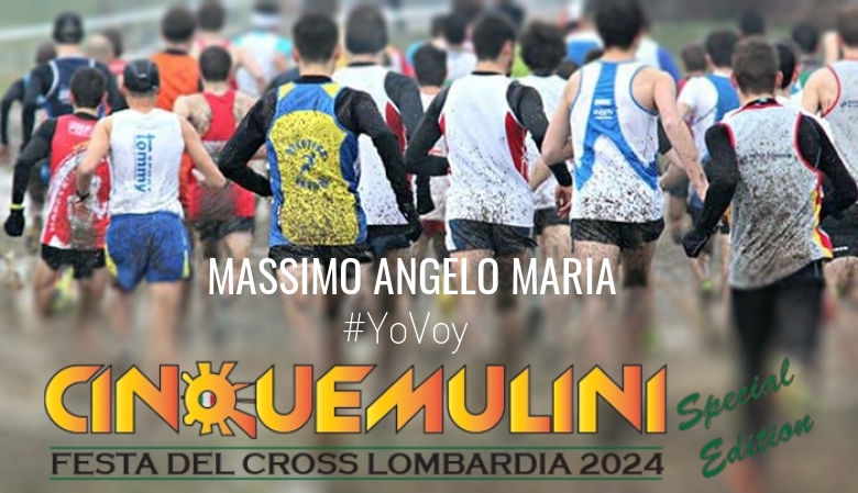 #YoVoy - MASSIMO ANGELO MARIA (CINQUEMULINI SPECIAL EDITION)