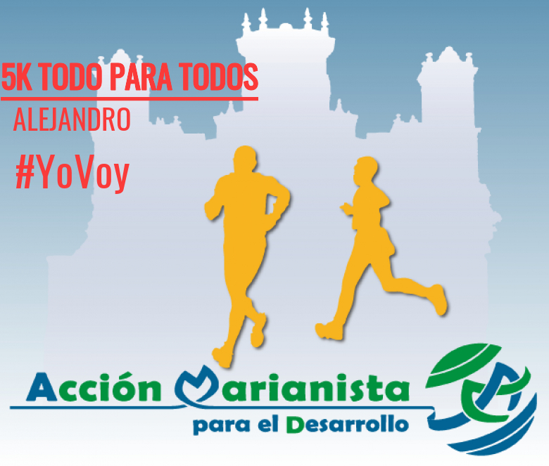 #YoVoy - ALEJANDRO (5K TODO PARA TODOS)