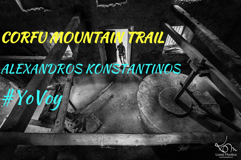 #YoVoy - ALEXANDROS KONSTANTINOS (CORFU MOUNTAIN TRAIL)