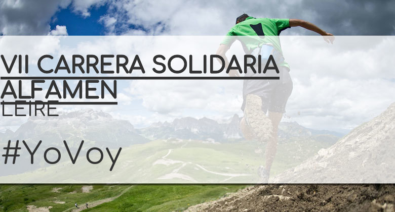 #YoVoy - LEIRE (VII CARRERA SOLIDARIA ALFAMEN)