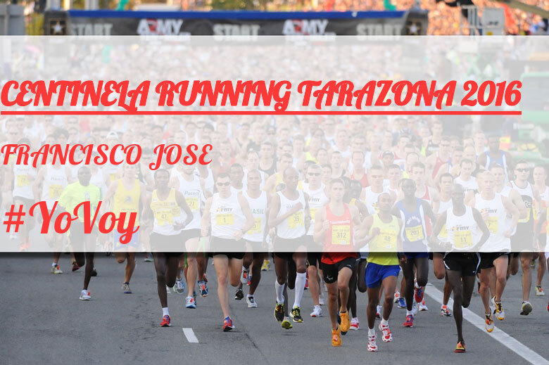 #JoHiVaig - FRANCISCO JOSE (CENTINELA RUNNING TARAZONA 2016)