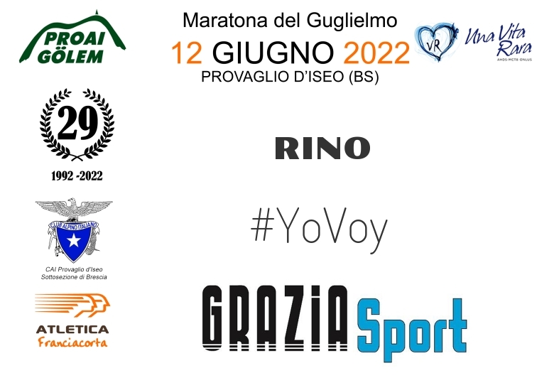 #YoVoy - RINO (29A ED. 2022 - PROAI GOLEM - MARATONA DEL GUGLIELMO)