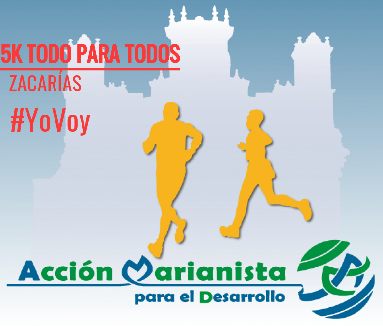 #YoVoy - ZACARÍAS (5K TODO PARA TODOS)