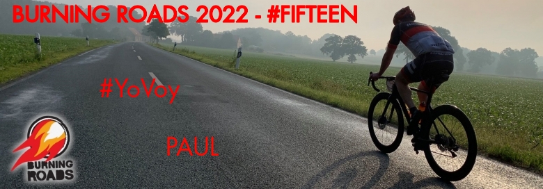 #ImGoing - PAUL  (BURNING ROADS 2022 - #FIFTEEN)