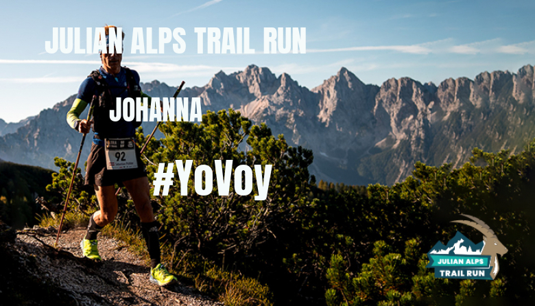 #YoVoy - JOHANNA (JULIAN ALPS TRAIL RUN)