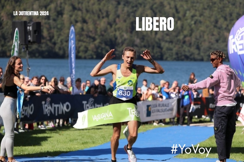 #ImGoing - LIBERO (LA 30TRENTINA 2024)