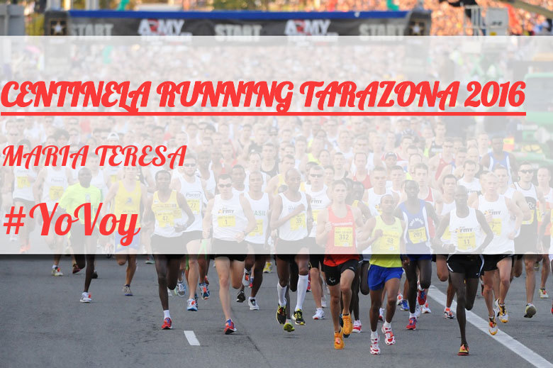 #Ni banoa - MARIA TERESA (CENTINELA RUNNING TARAZONA 2016)