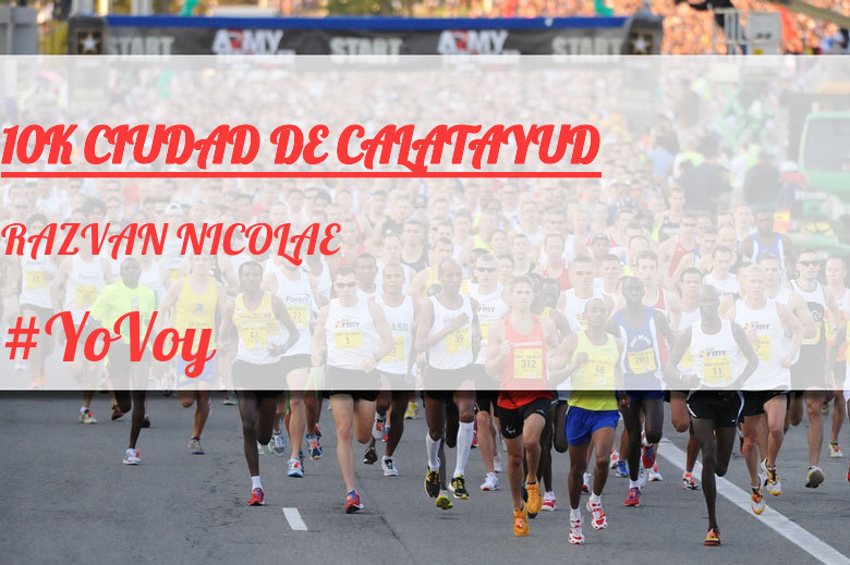 #YoVoy - RAZVAN NICOLAE (10K CIUDAD DE CALATAYUD)