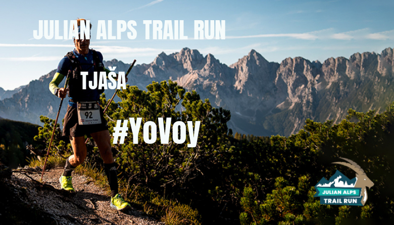 #YoVoy - TJAŠA (JULIAN ALPS TRAIL RUN)