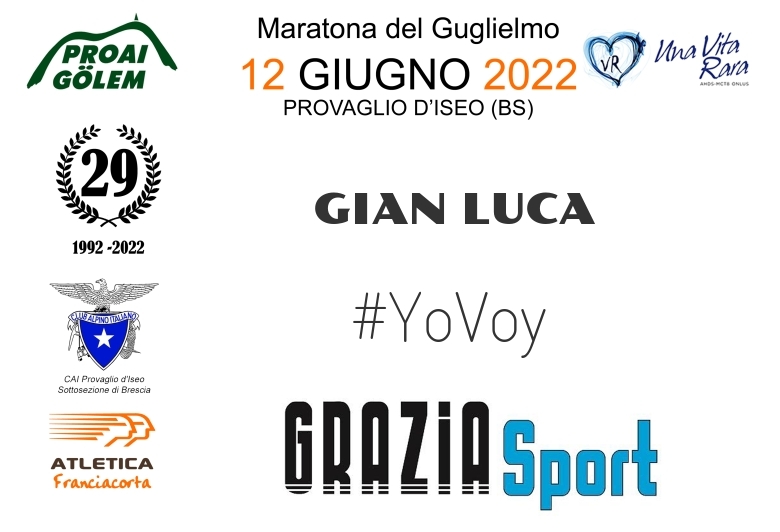 #YoVoy - GIAN LUCA (29A ED. 2022 - PROAI GOLEM - MARATONA DEL GUGLIELMO)