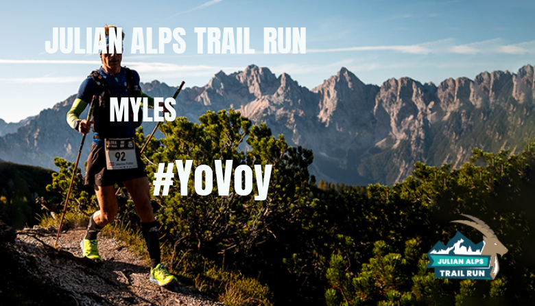 #YoVoy - MYLES (JULIAN ALPS TRAIL RUN)