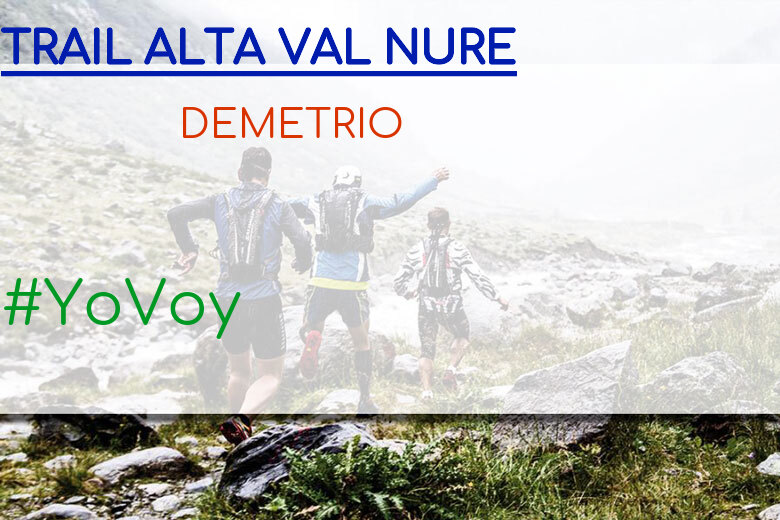 #YoVoy - DEMETRIO (TRAIL ALTA VAL NURE)