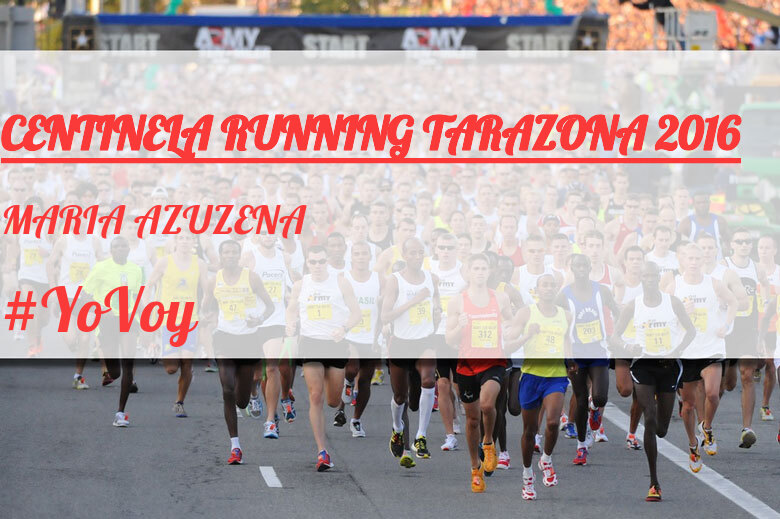 #JeVais - MARIA AZUZENA (CENTINELA RUNNING TARAZONA 2016)