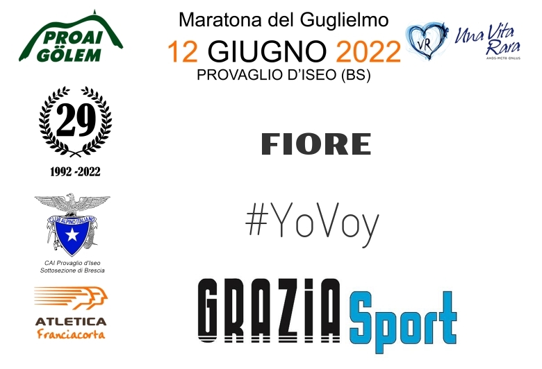 #YoVoy - FIORE (29A ED. 2022 - PROAI GOLEM - MARATONA DEL GUGLIELMO)