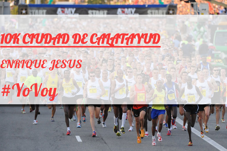 #Ni banoa - ENRIQUE JESUS (10K CIUDAD DE CALATAYUD)