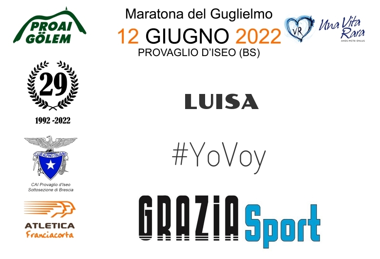#YoVoy - LUISA (29A ED. 2022 - PROAI GOLEM - MARATONA DEL GUGLIELMO)