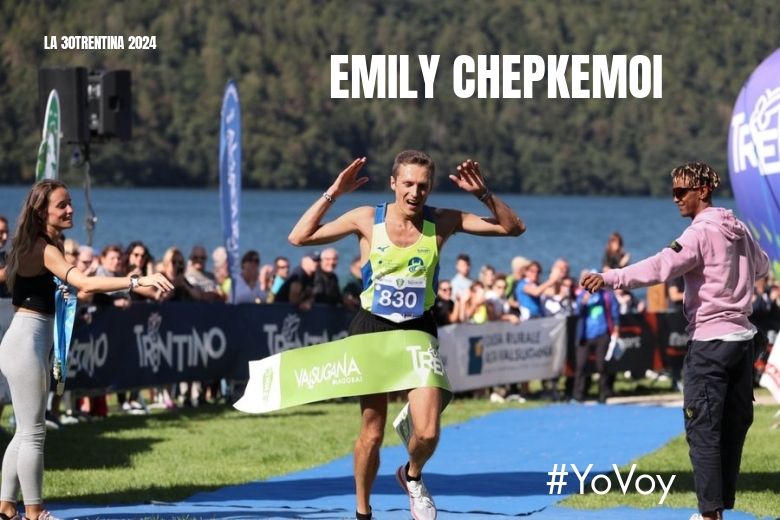 #EuVou - EMILY CHEPKEMOI (LA 30TRENTINA 2024)