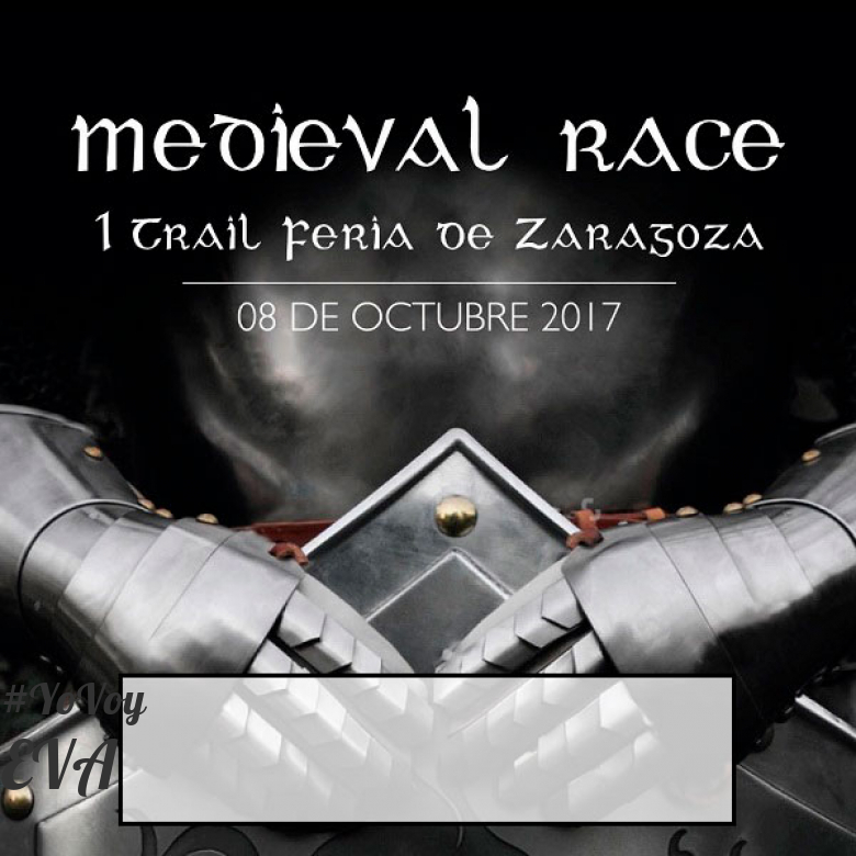 #JeVais - EVA (MEDIEVAL RACE. I TRAIL FERIA DE ZARAGOZA)