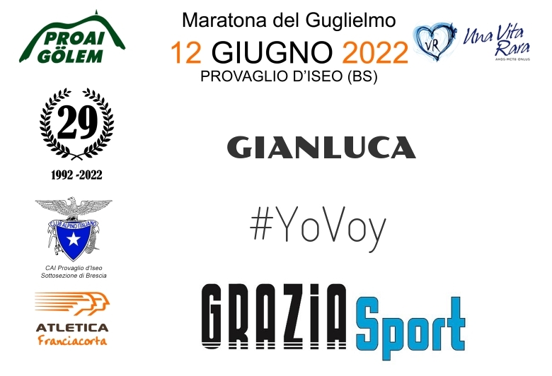 #YoVoy - GIANLUCA (29A ED. 2022 - PROAI GOLEM - MARATONA DEL GUGLIELMO)