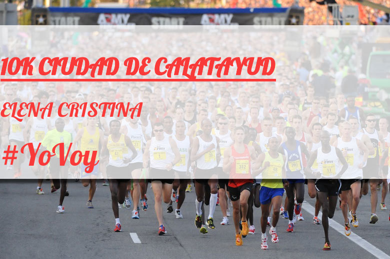 #JeVais - ELENA CRISTINA (10K CIUDAD DE CALATAYUD)