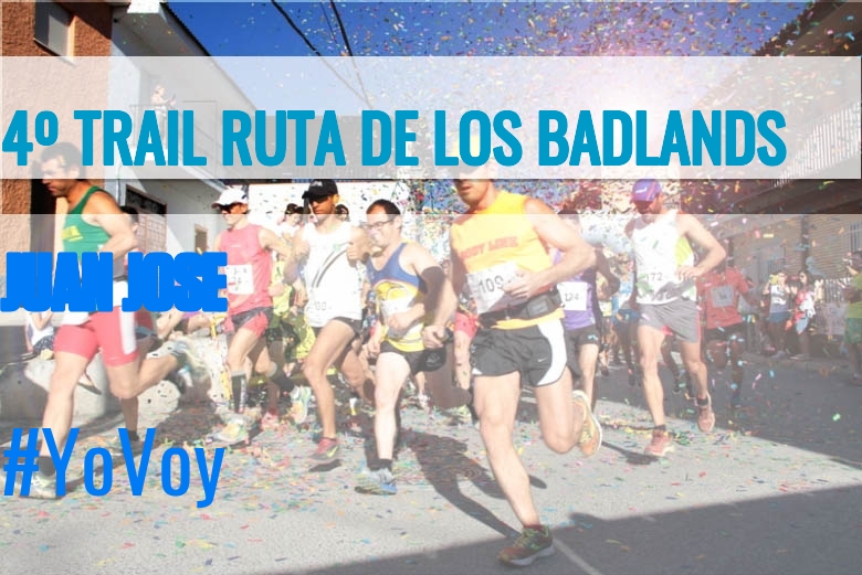 #Ni banoa - JUAN JOSE (4º TRAIL RUTA DE LOS BADLANDS)