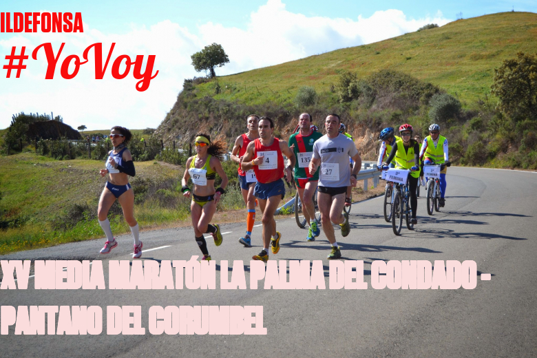 #YoVoy - ILDEFONSA (XV MEDIA MARATÓN LA PALMA DEL CONDADO - PANTANO DEL CORUMBEL )