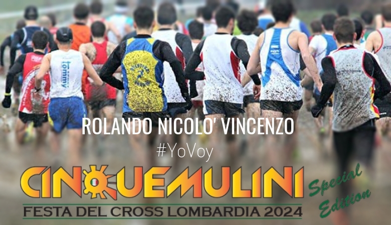 #EuVou - ROLANDO NICOLO' VINCENZO (CINQUEMULINI SPECIAL EDITION)