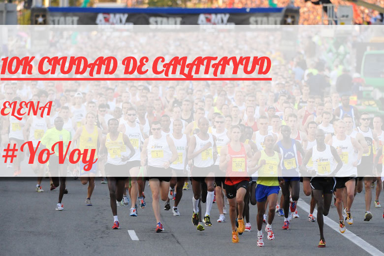 #JoHiVaig - ELENA (10K CIUDAD DE CALATAYUD)