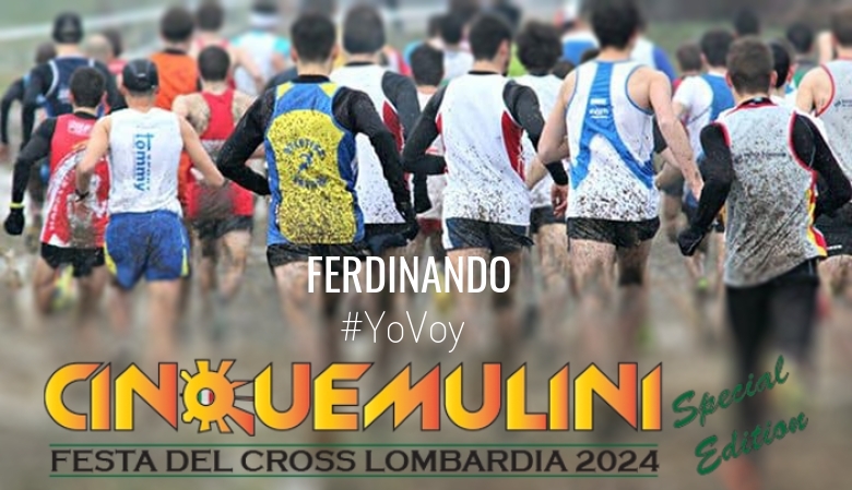 #YoVoy - FERDINANDO (CINQUEMULINI SPECIAL EDITION)