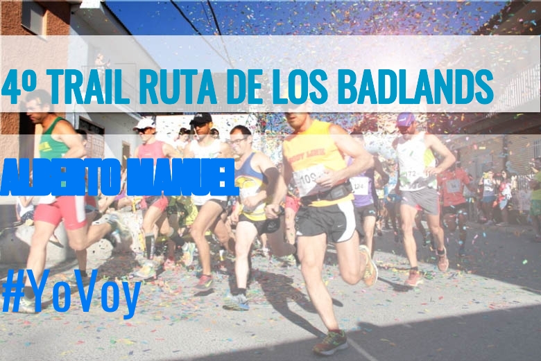 #EuVou - ALBERTO MANUEL (4º TRAIL RUTA DE LOS BADLANDS)