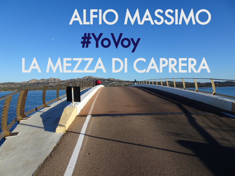 #YoVoy - ALFIO MASSIMO (LA MEZZA DI CAPRERA)